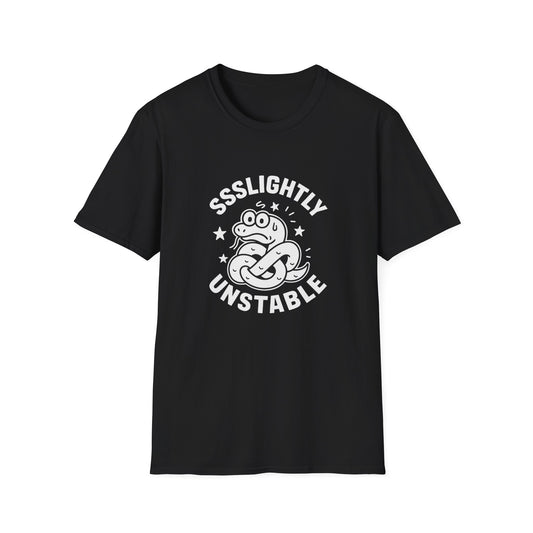 Slightly Unstable T-Shirt, Unisex Tee, Funny Graphic Shirt, Casual Wear, Gift for Friends, Quirky Fashion Statement