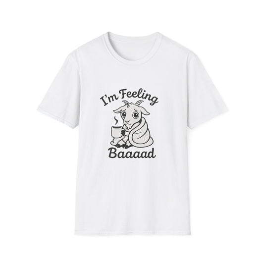 Goat T-Shirt - 'I'm Feeling Baaad' Softstyle Tee