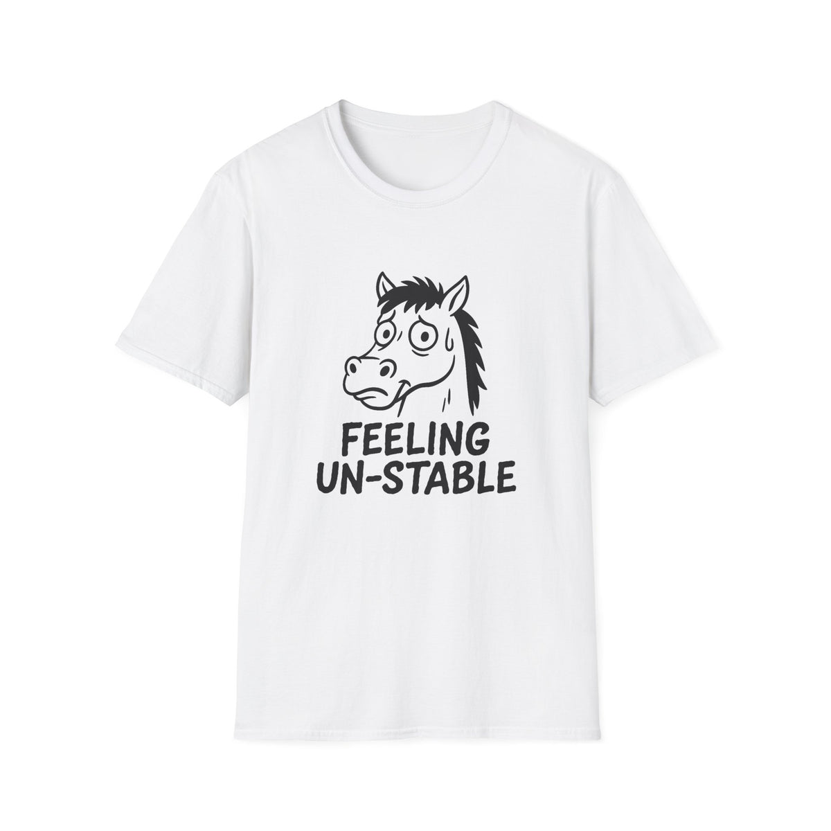 Horse T-Shirt - 'Feeling Un-Stable' Softstyle Tee