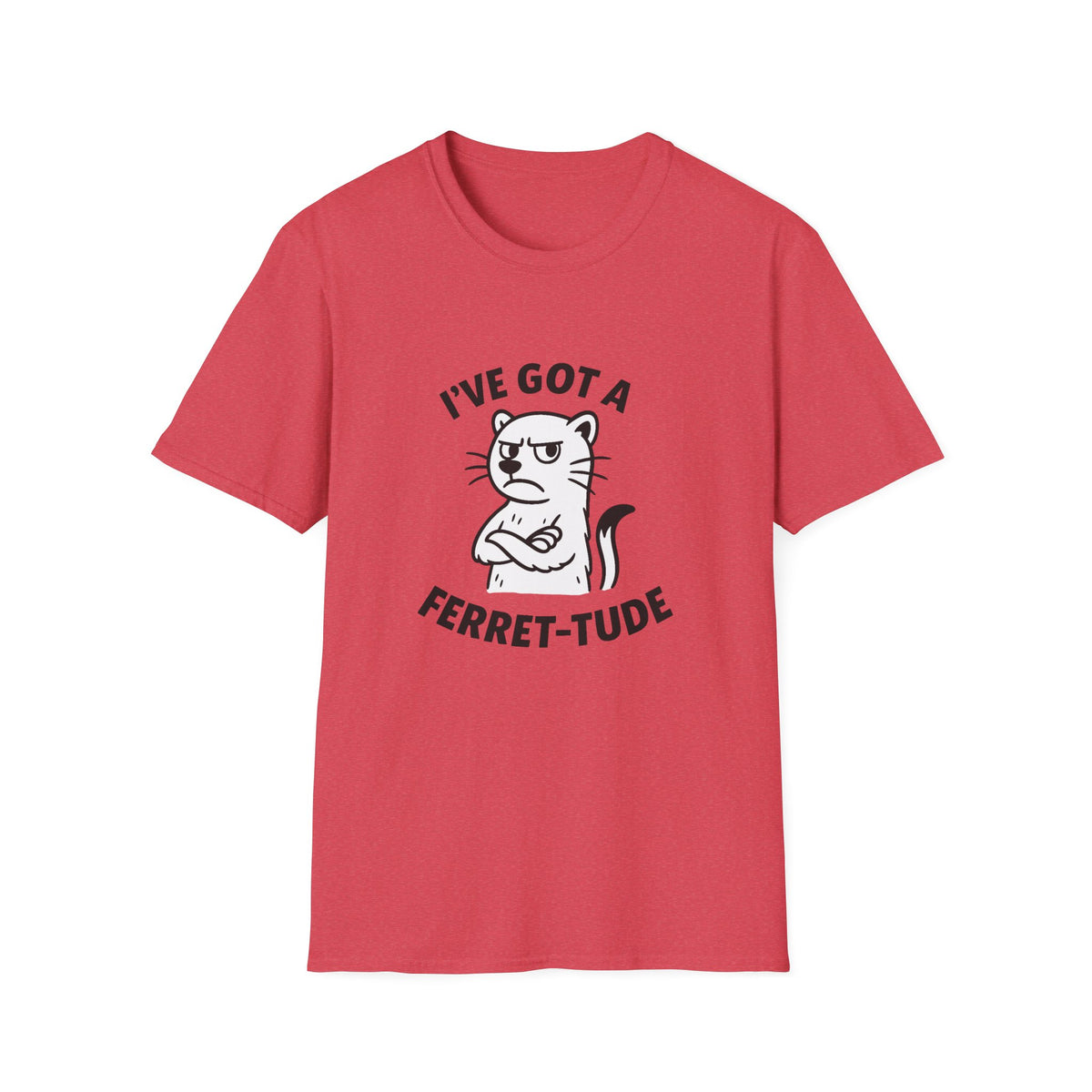 Ferret T-Shirt - 'I've Got a Ferret-Tude' Softstyle Tee