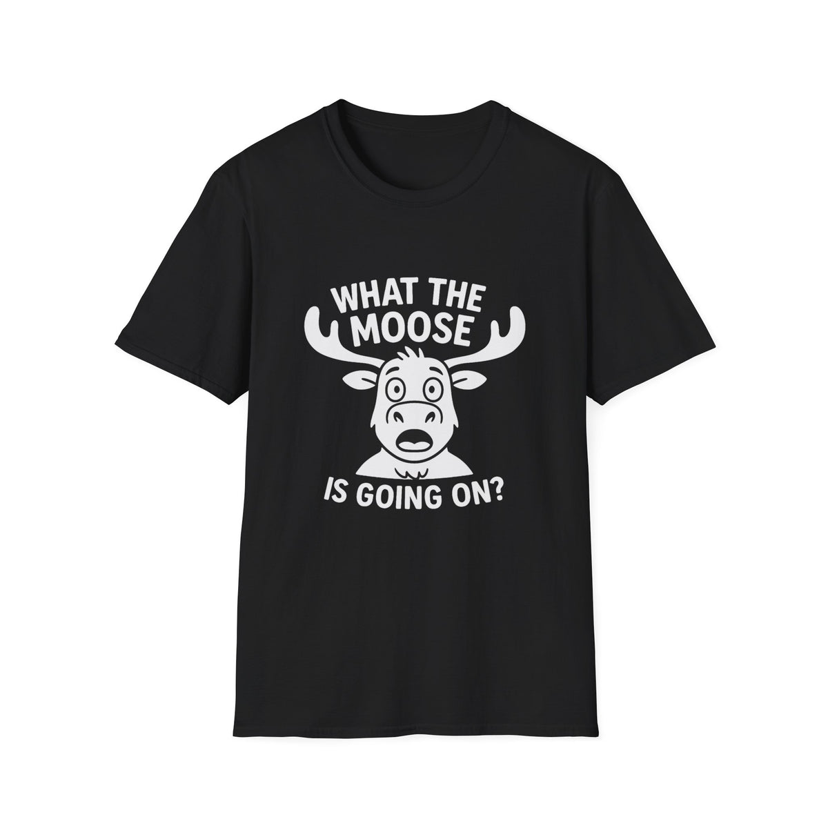 Moose T-Shirt - 'What The Moose Is Going On' Softstyle Tee