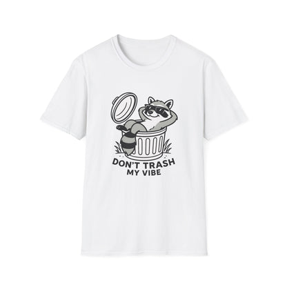 Racoon T-Shirt - 'Don't Trash My Vibe' Softstyle Tee