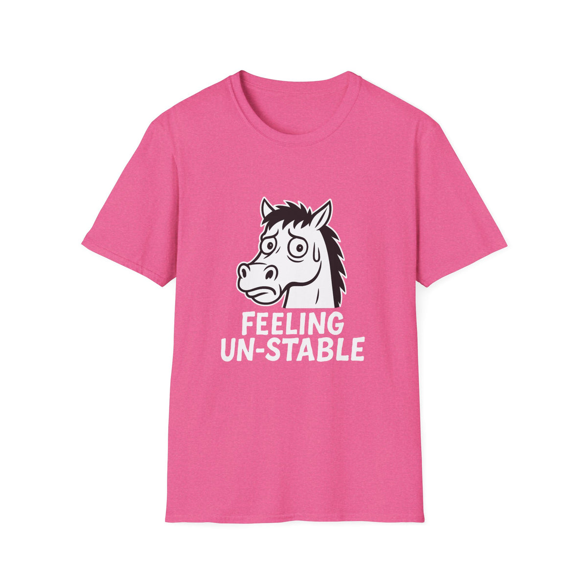 Horse T-Shirt - 'Feeling Un-Stable' Softstyle Tee