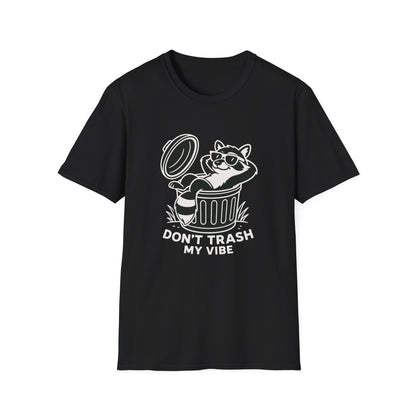 Racoon T-Shirt - 'Don't Trash My Vibe' Softstyle Tee