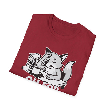 Fox T-Shirt - 'Oh For Fox Sake' Softstyle Tee