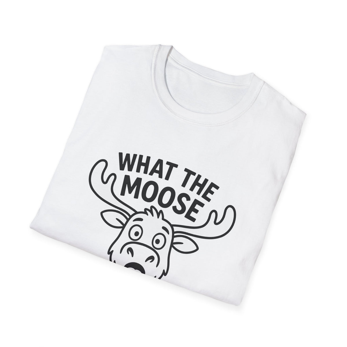 Moose T-Shirt - 'What The Moose Is Going On' Softstyle Tee