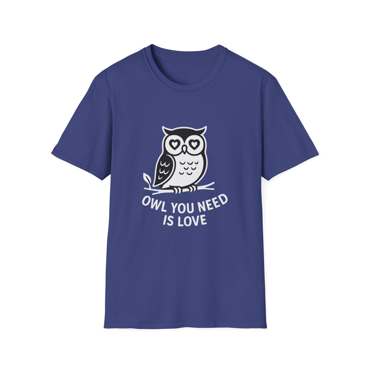 Owl T-Shirt - 'Owl You Need is Love' Softstyle Tee