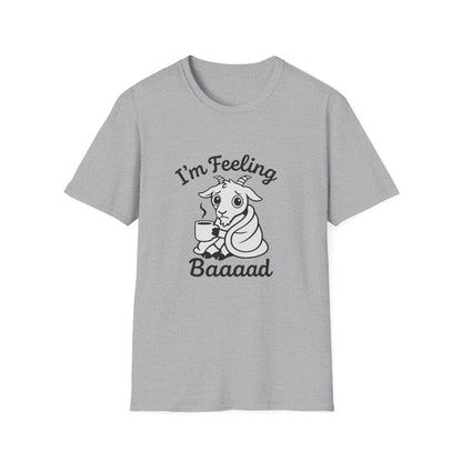 Goat T-Shirt - 'I'm Feeling Baaad' Softstyle Tee