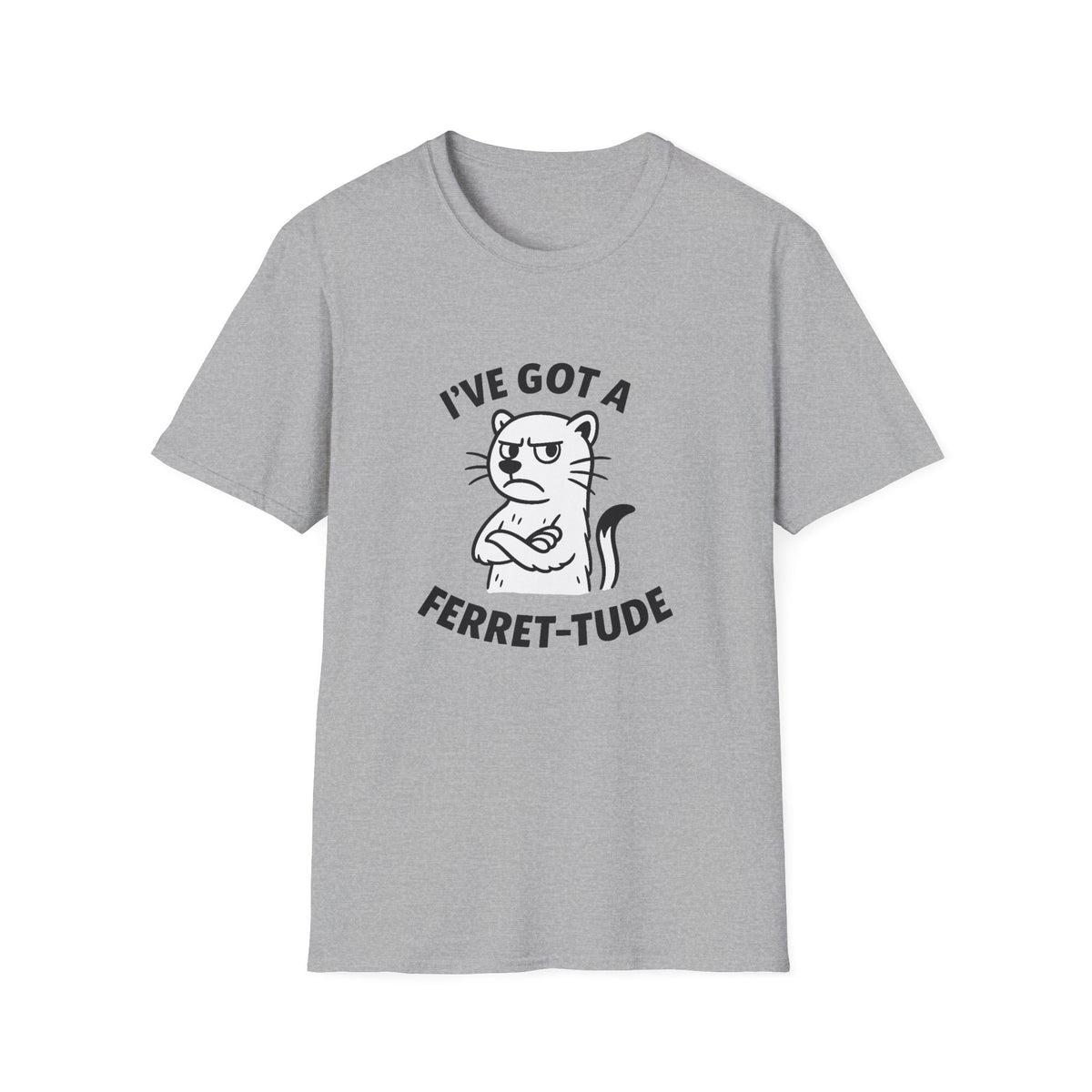 Ferret T-Shirt - 'I've Got a Ferret-Tude' Softstyle Tee