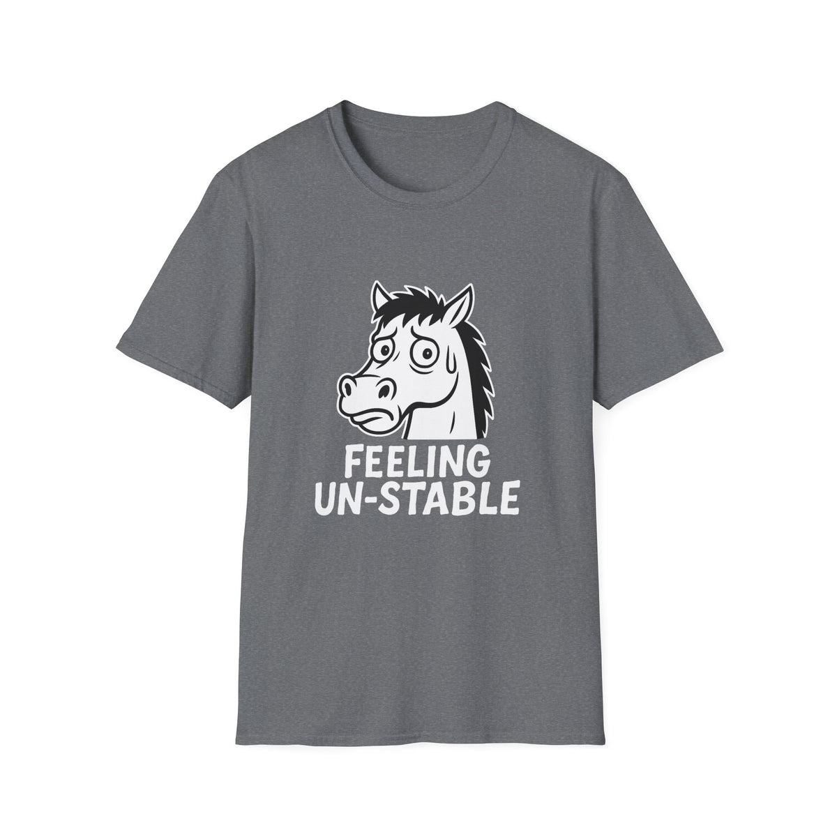 Horse T-Shirt - 'Feeling Un-Stable' Softstyle Tee