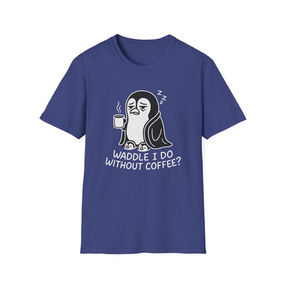 Penguin T-Shirt - 'Waddle I Do Without Coffee?' Softstyle Tee