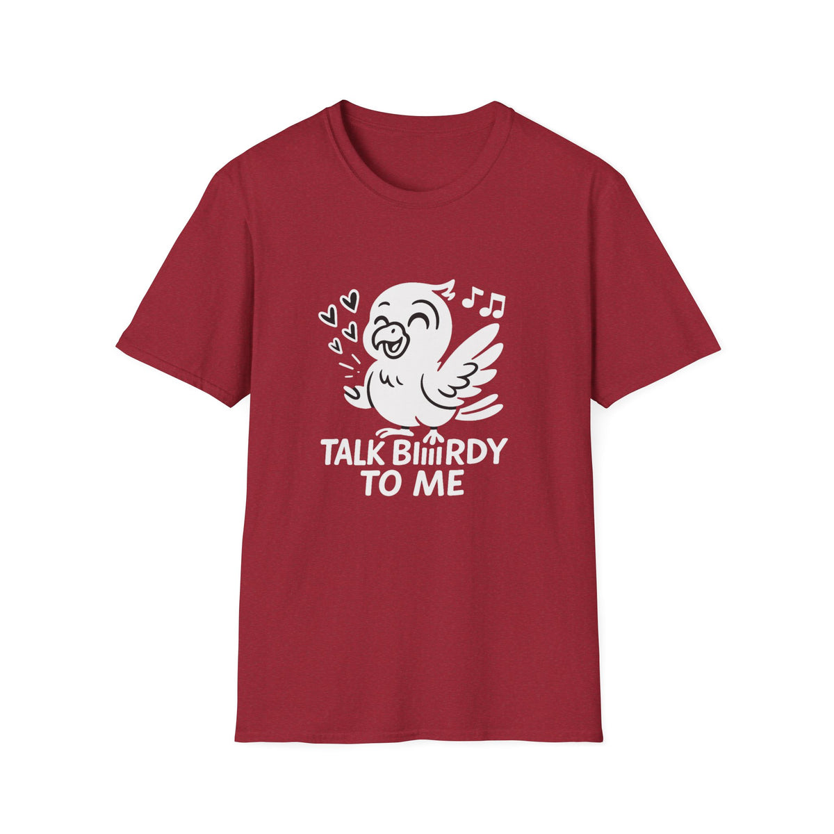 Bird T-Shirt - 'Talk Biiirdy To Me' Softstyle Tee