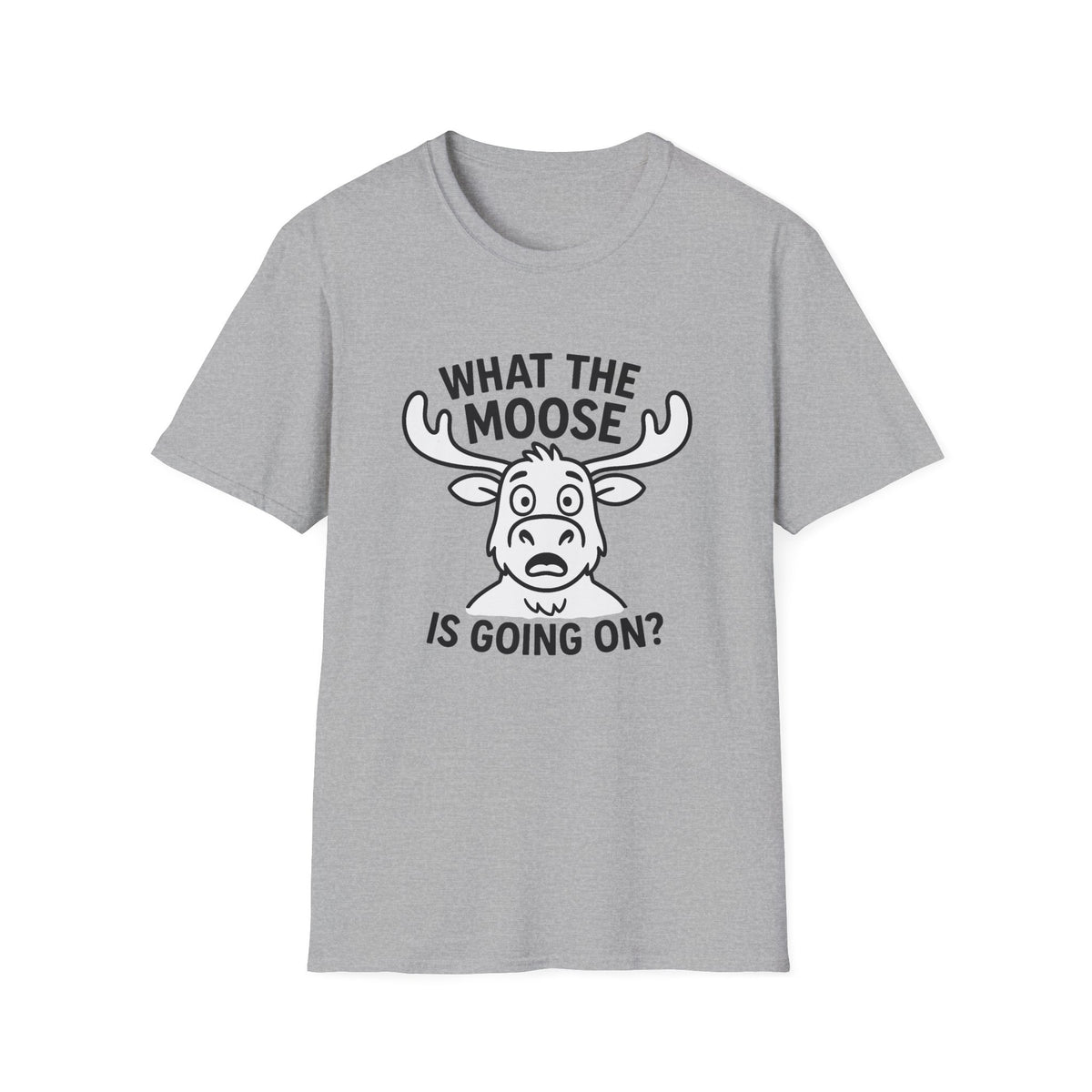 Moose T-Shirt - 'What The Moose Is Going On' Softstyle Tee