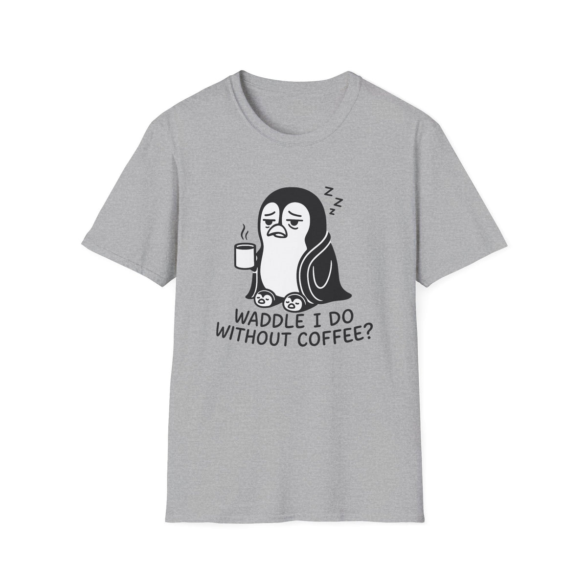Penguin T-Shirt - 'Waddle I Do Without Coffee?' Softstyle Tee