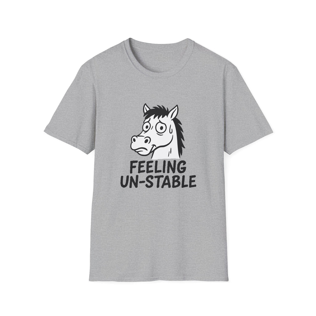 Horse T-Shirt - 'Feeling Un-Stable' Softstyle Tee