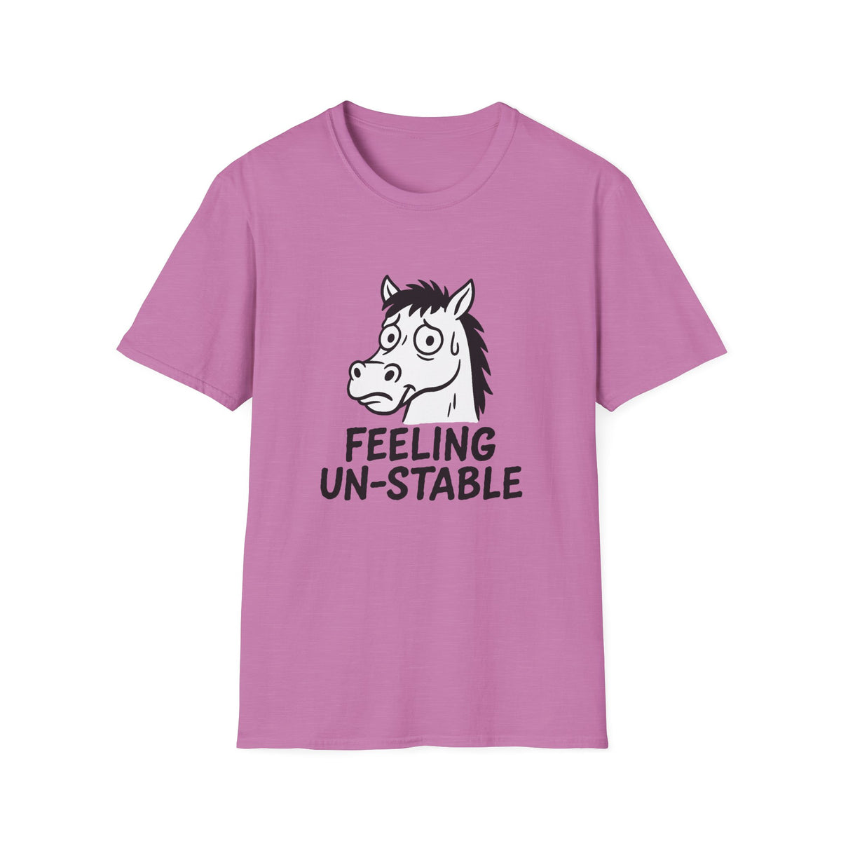 Horse T-Shirt - 'Feeling Un-Stable' Softstyle Tee