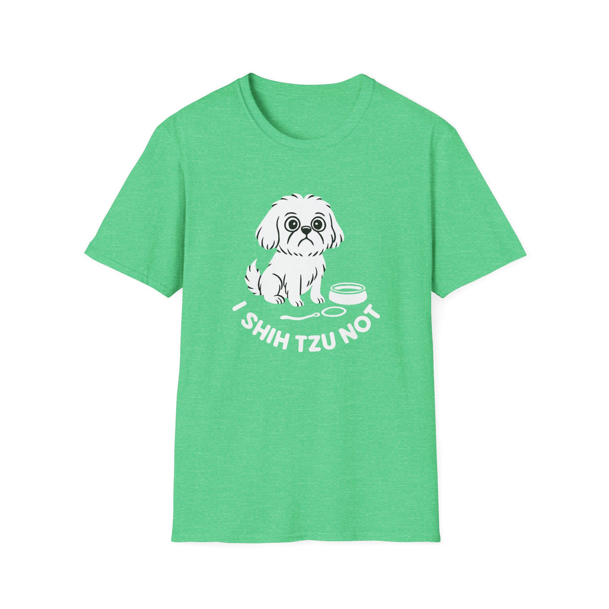 Shih Tzu Not Unisex Softstyle T-Shirt | Funny Dog Lover Tee, Pet Owner Gift, Casual Wear, Gift for Dog Lovers, Cute Animal Shirt