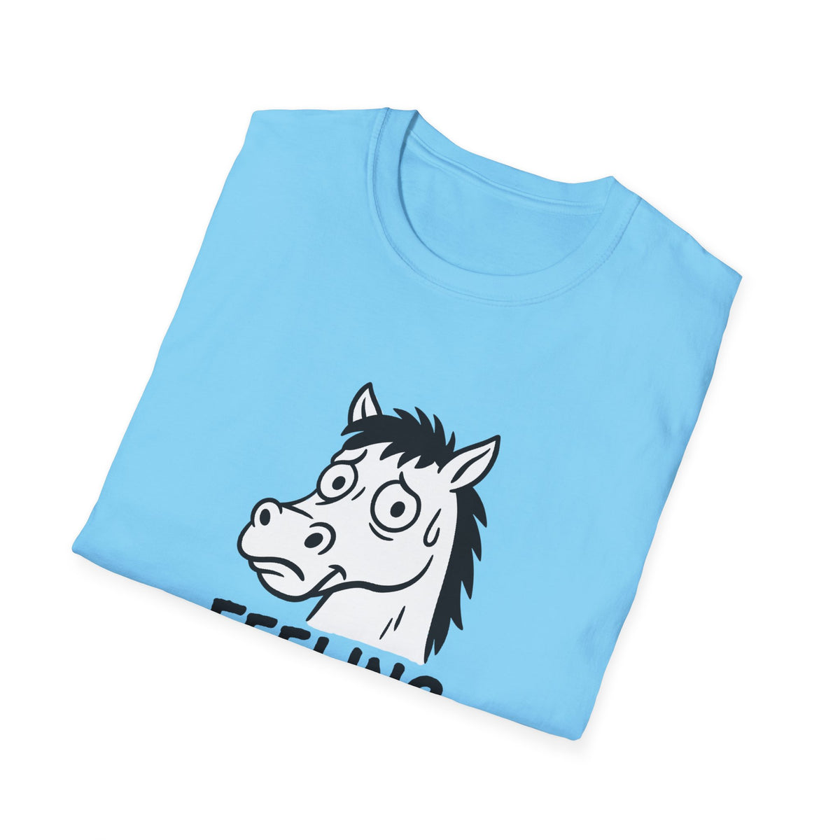 Horse T-Shirt - 'Feeling Un-Stable' Softstyle Tee