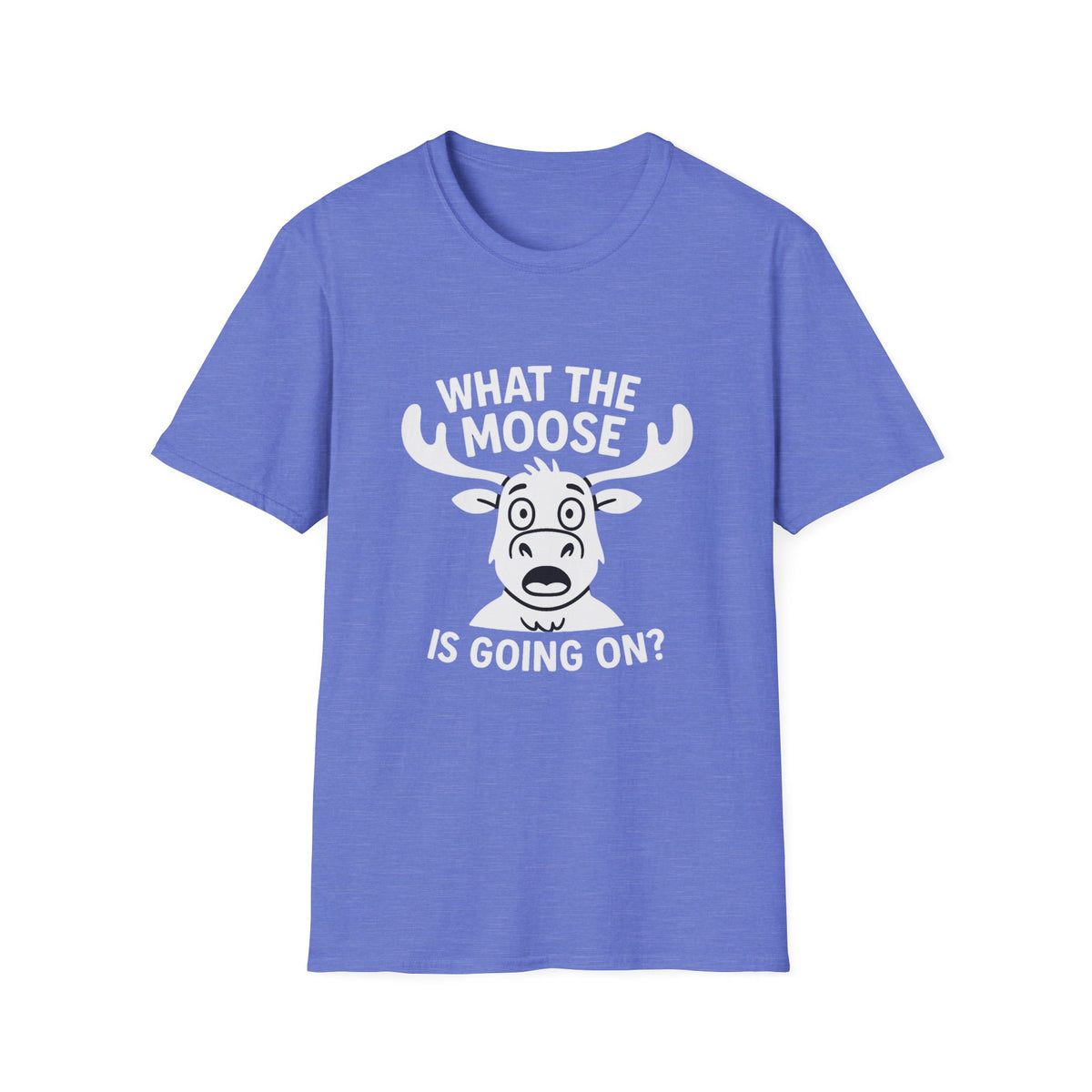 Moose T-Shirt - 'What The Moose Is Going On' Softstyle Tee