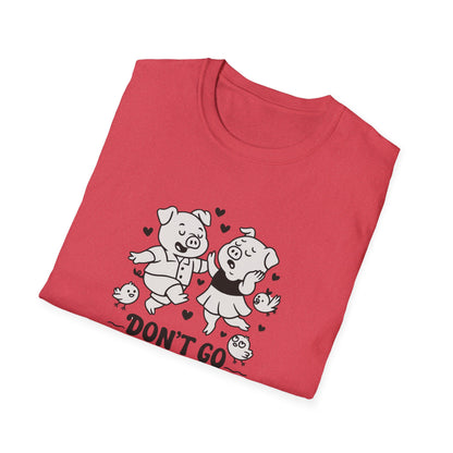 Pig T-Shirt - 'Don't Go Bacon My Heart' Softstyle Tee