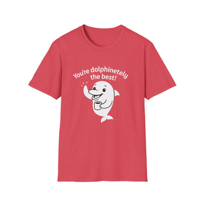 Dolphin T-Shirt - 'You're Dolphinetely The Best!' Softstyle Tee