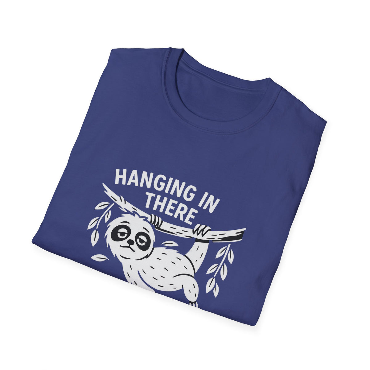 Sloth T-Shirt - 'Hangin' In There' Softstyle Tee